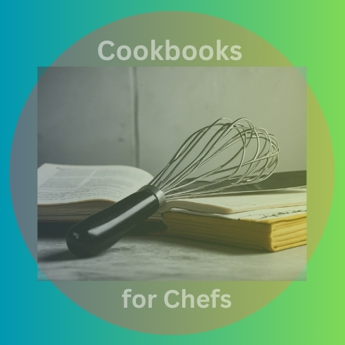 Home Cookbooks for Chefs